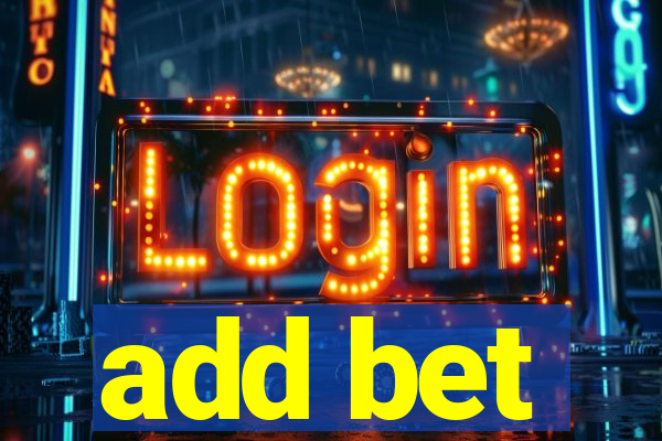 add bet